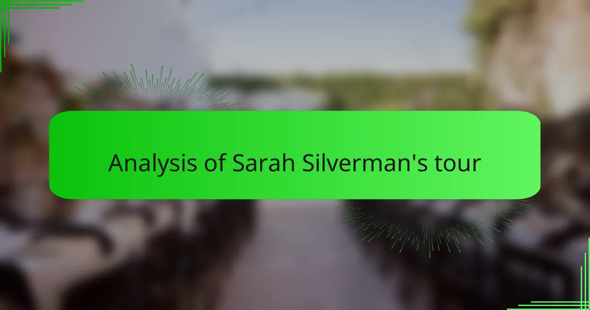 Analysis of Sarah Silverman's tour