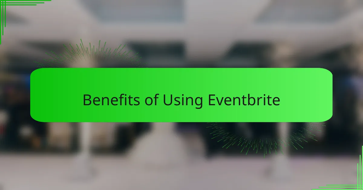 Benefits of Using Eventbrite