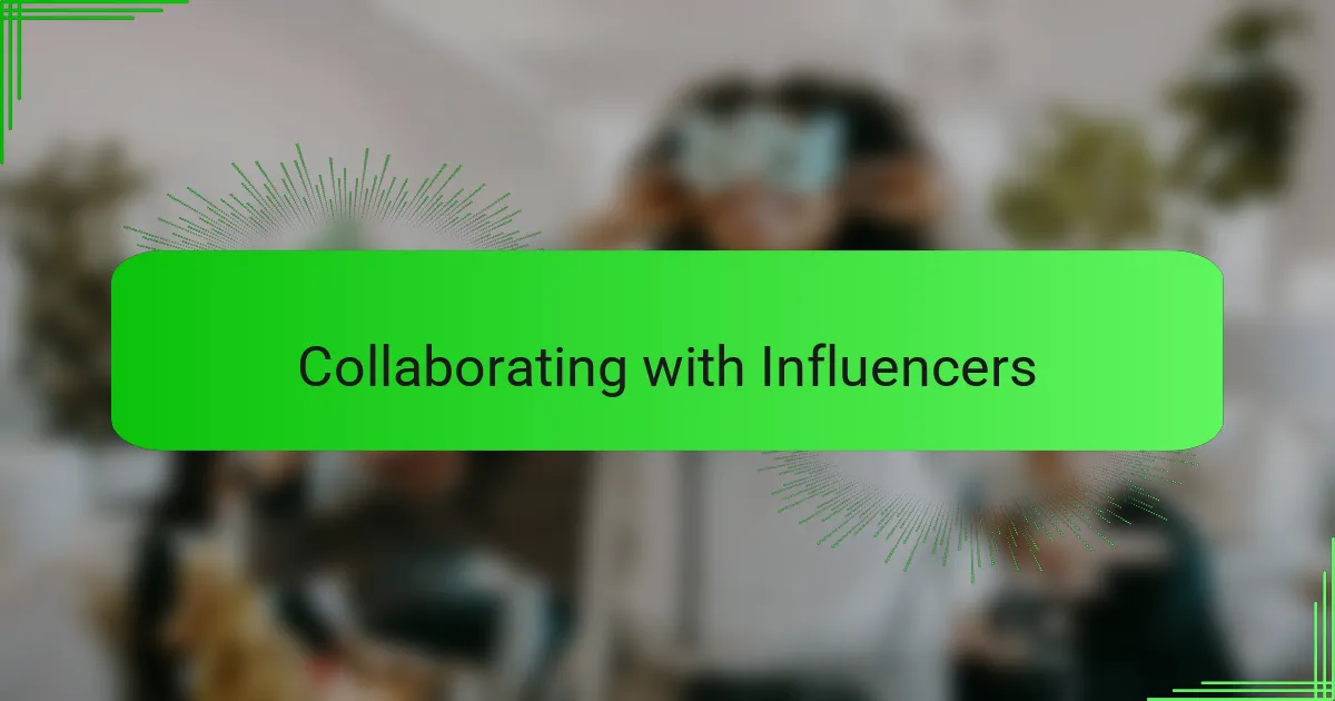 Collaborating with Influencers