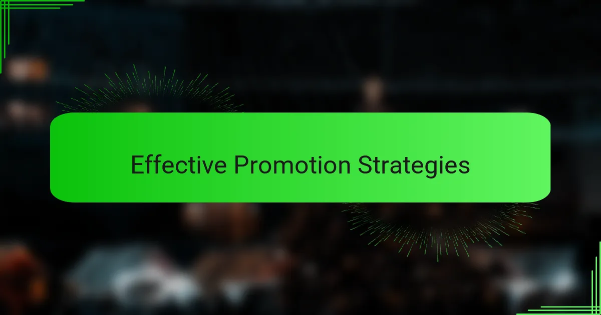 Effective Promotion Strategies