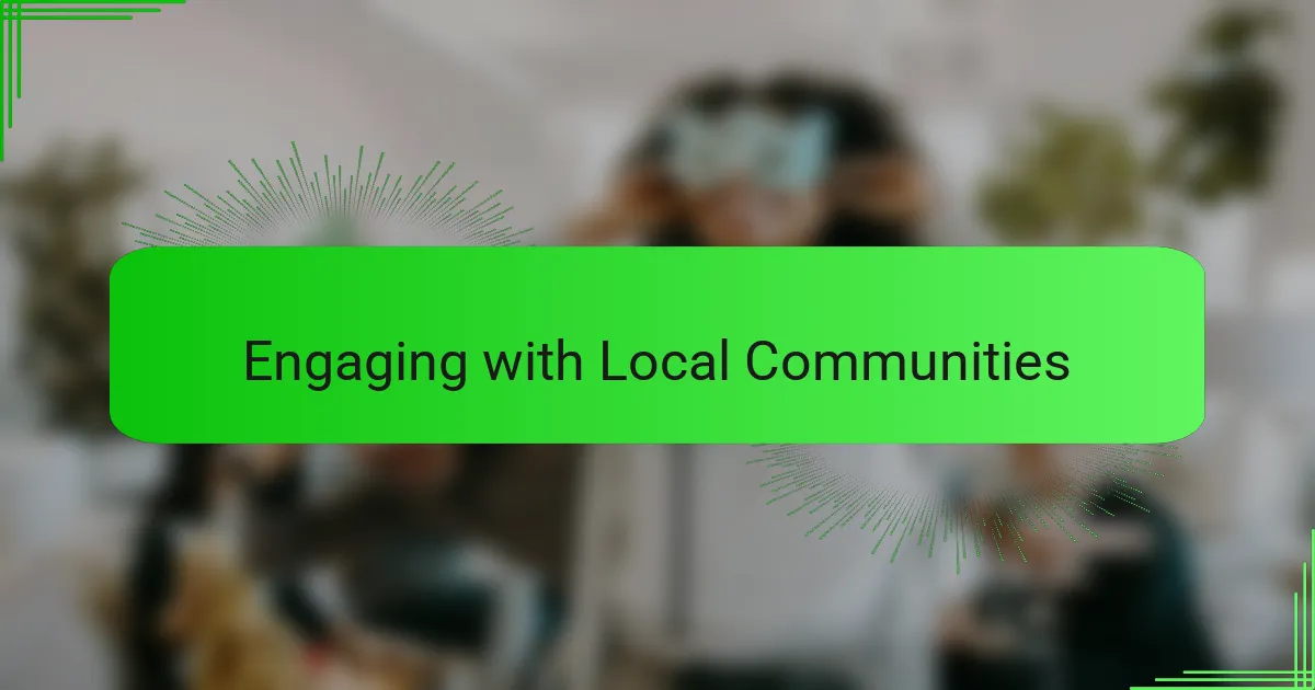 Engaging with Local Communities
