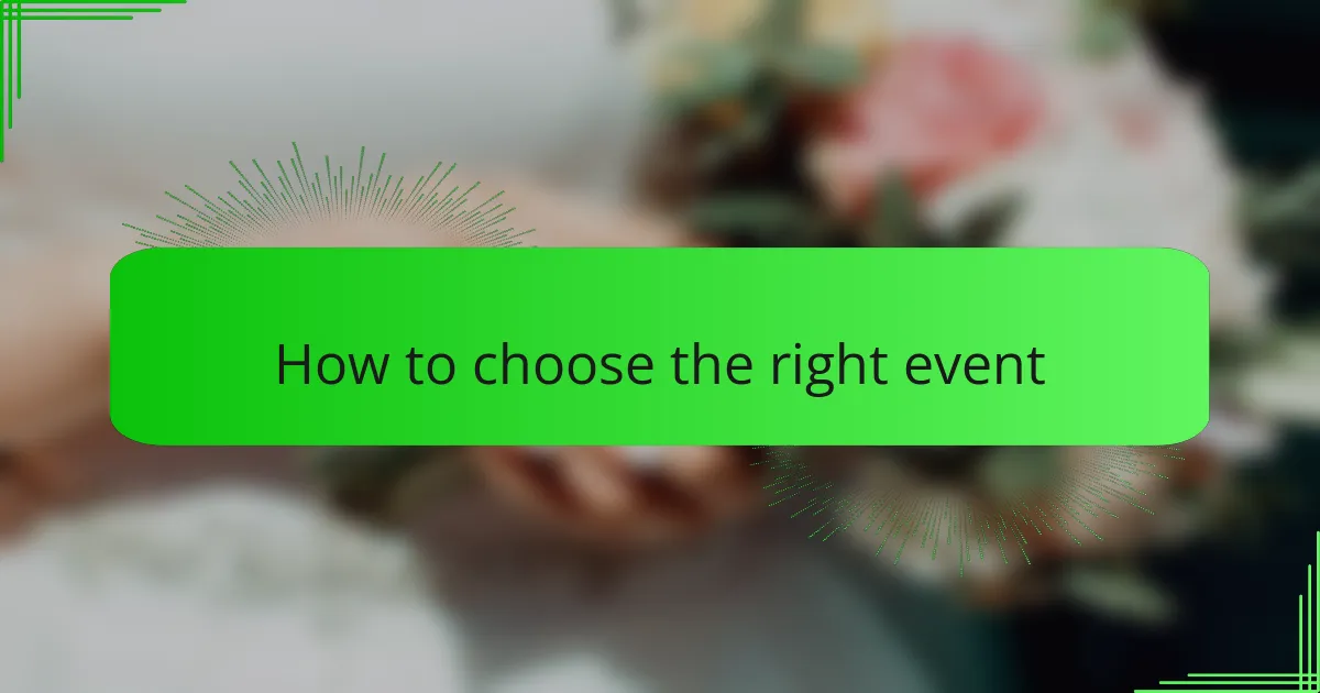 How to choose the right event