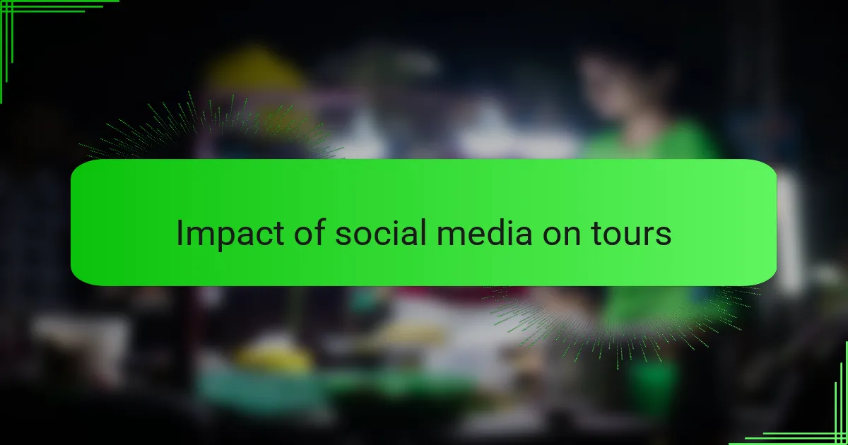 Impact of social media on tours