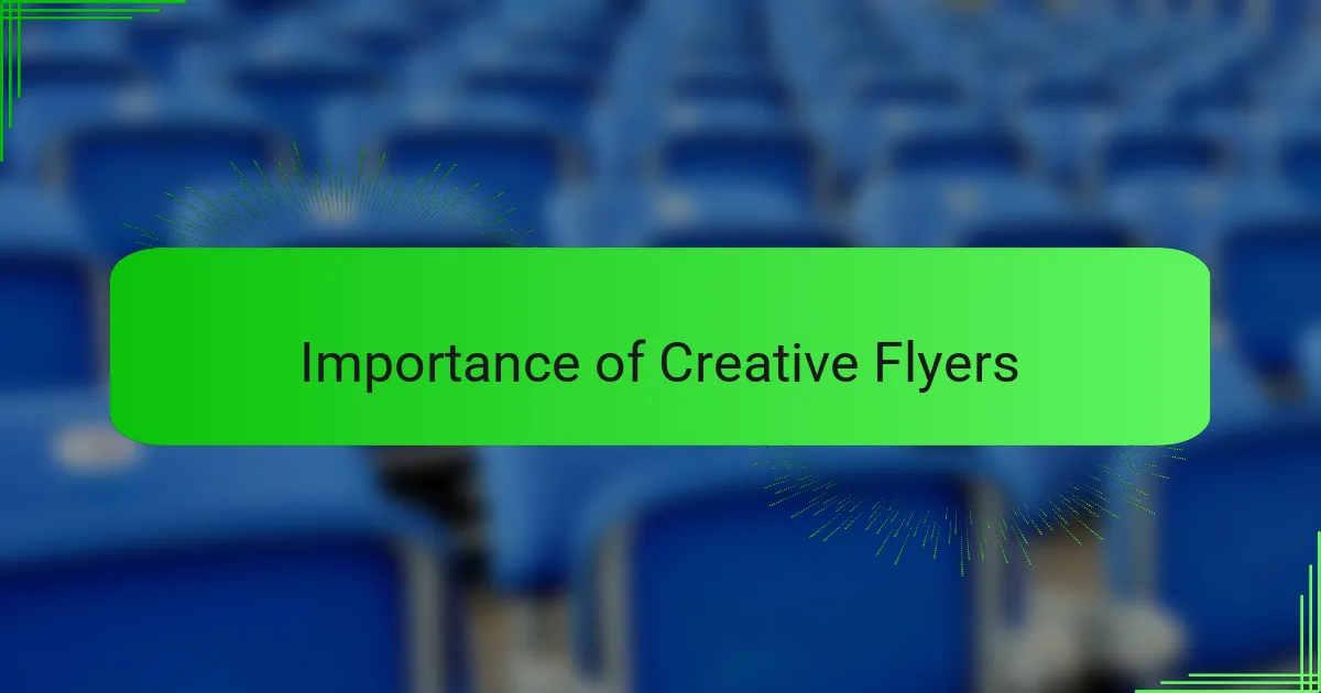 Importance of Creative Flyers