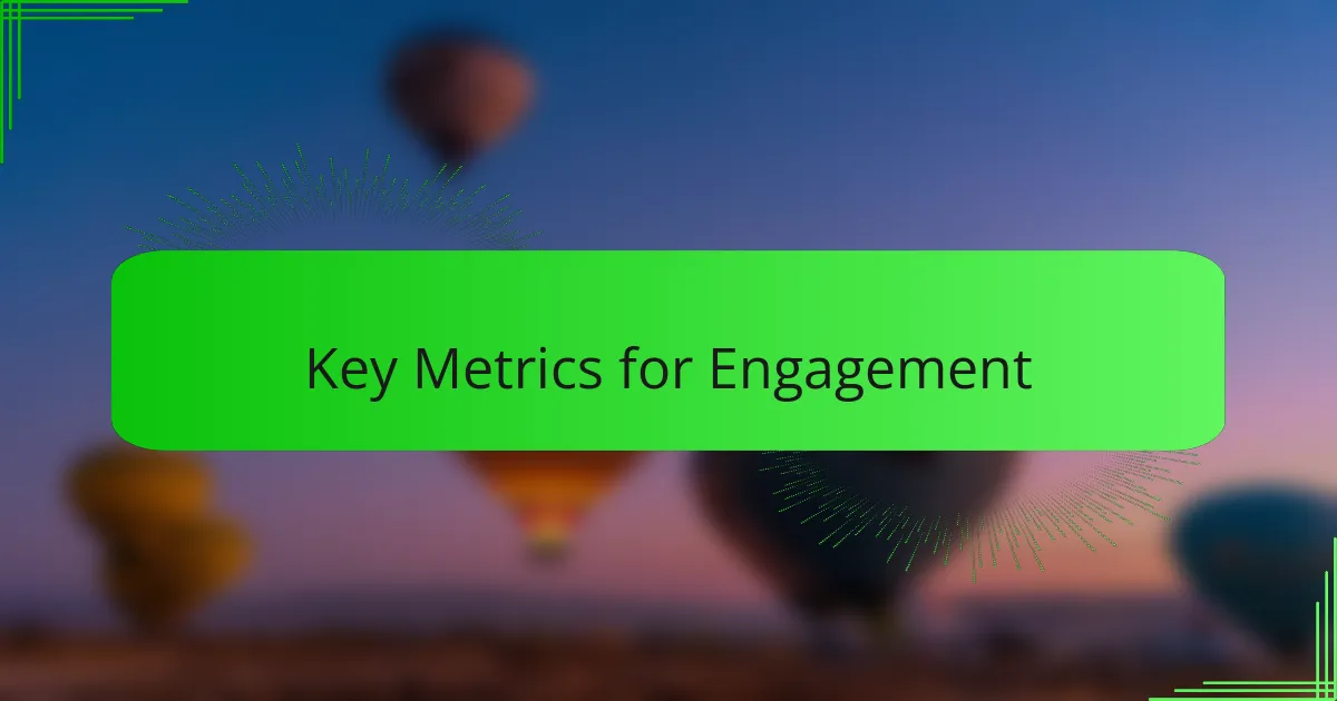 Key Metrics for Engagement
