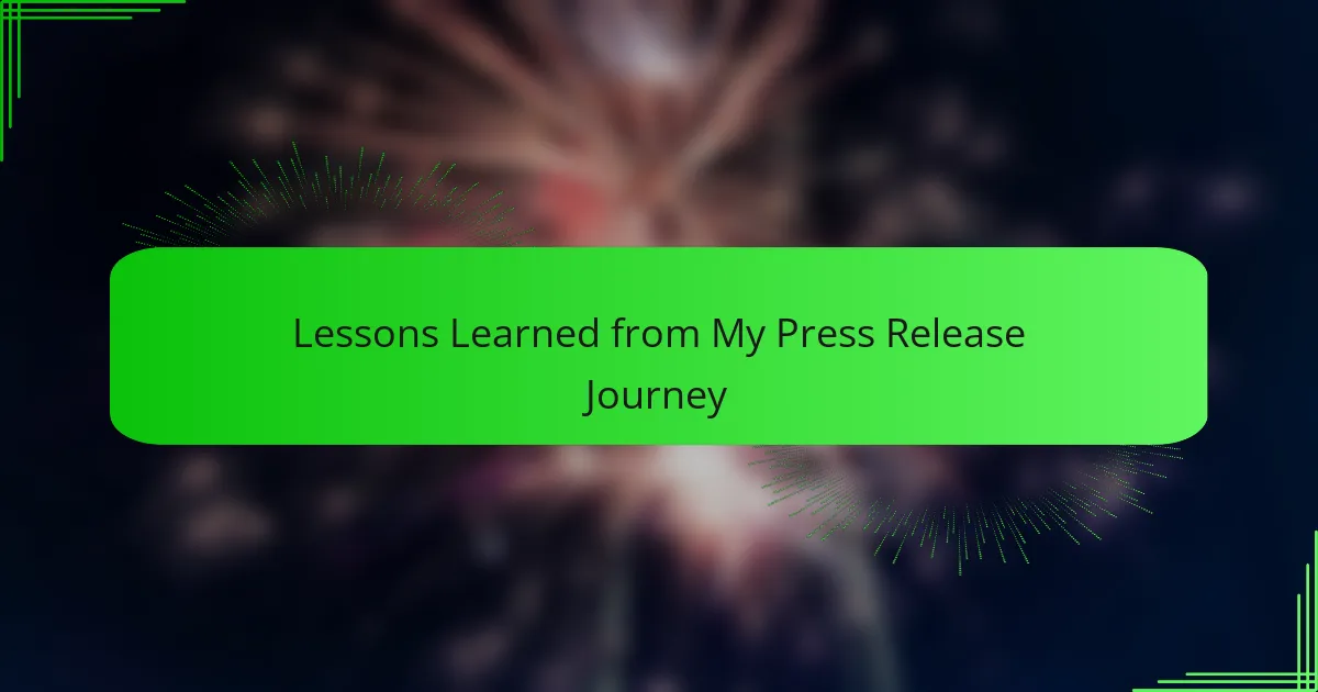 Lessons Learned from My Press Release Journey