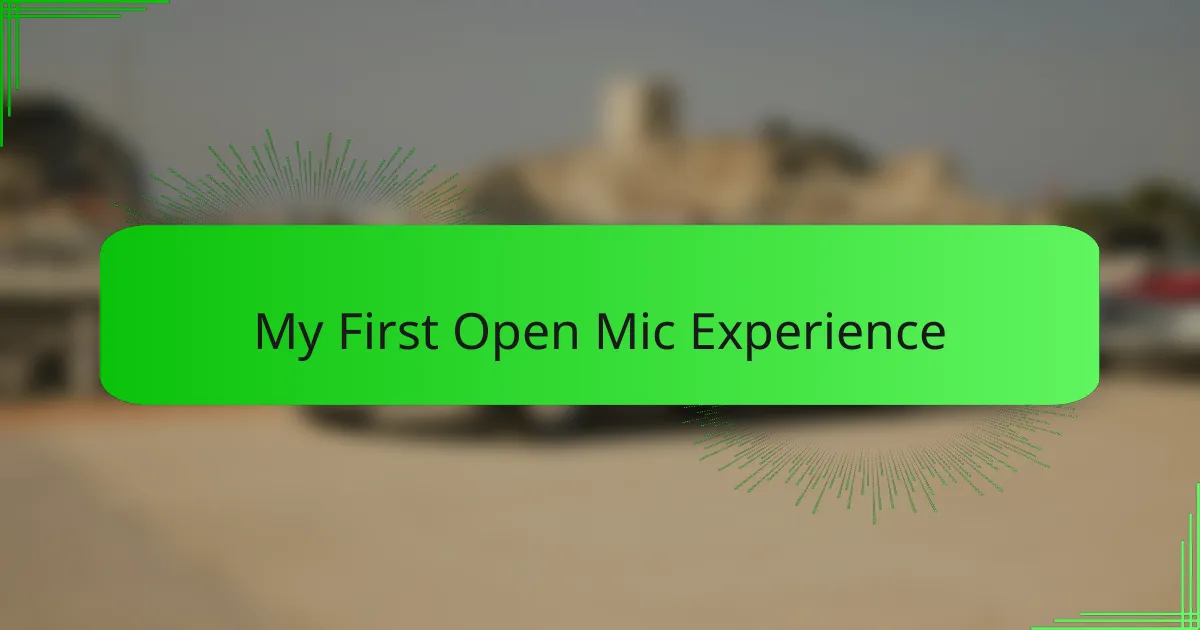 My First Open Mic Experience