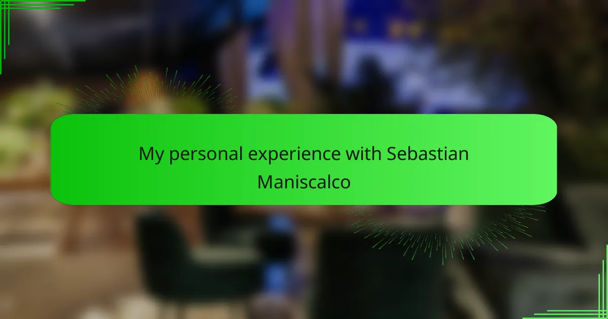 My personal experience with Sebastian Maniscalco