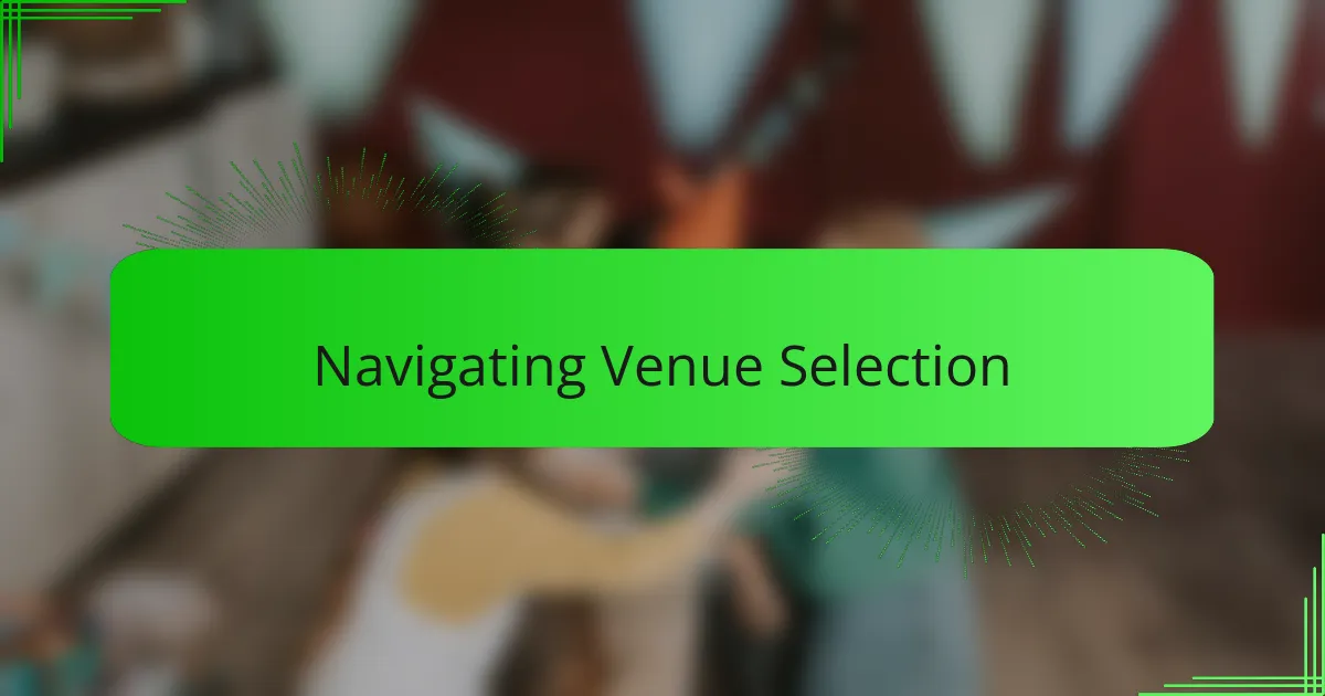 Navigating Venue Selection