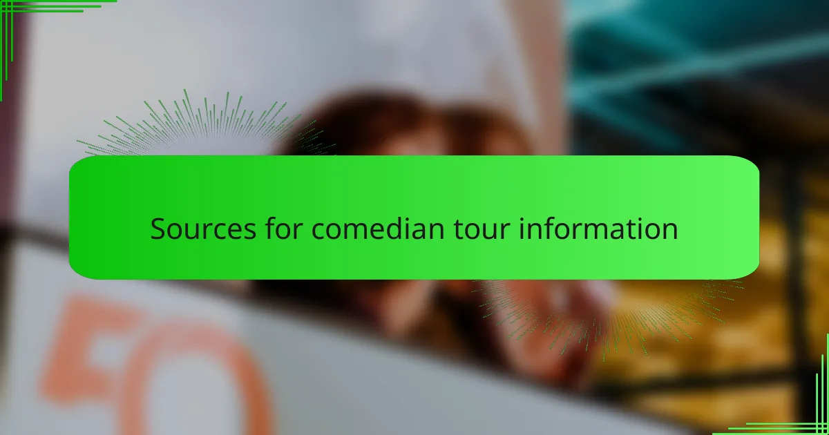 Sources for comedian tour information
