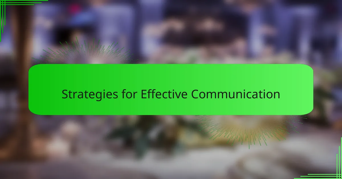 Strategies for Effective Communication