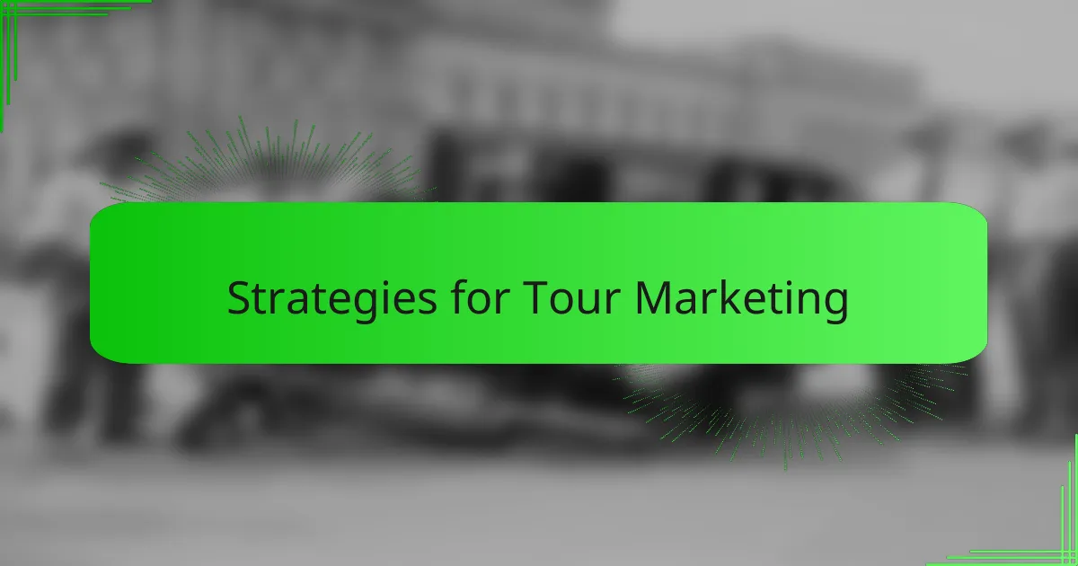 Strategies for Tour Marketing