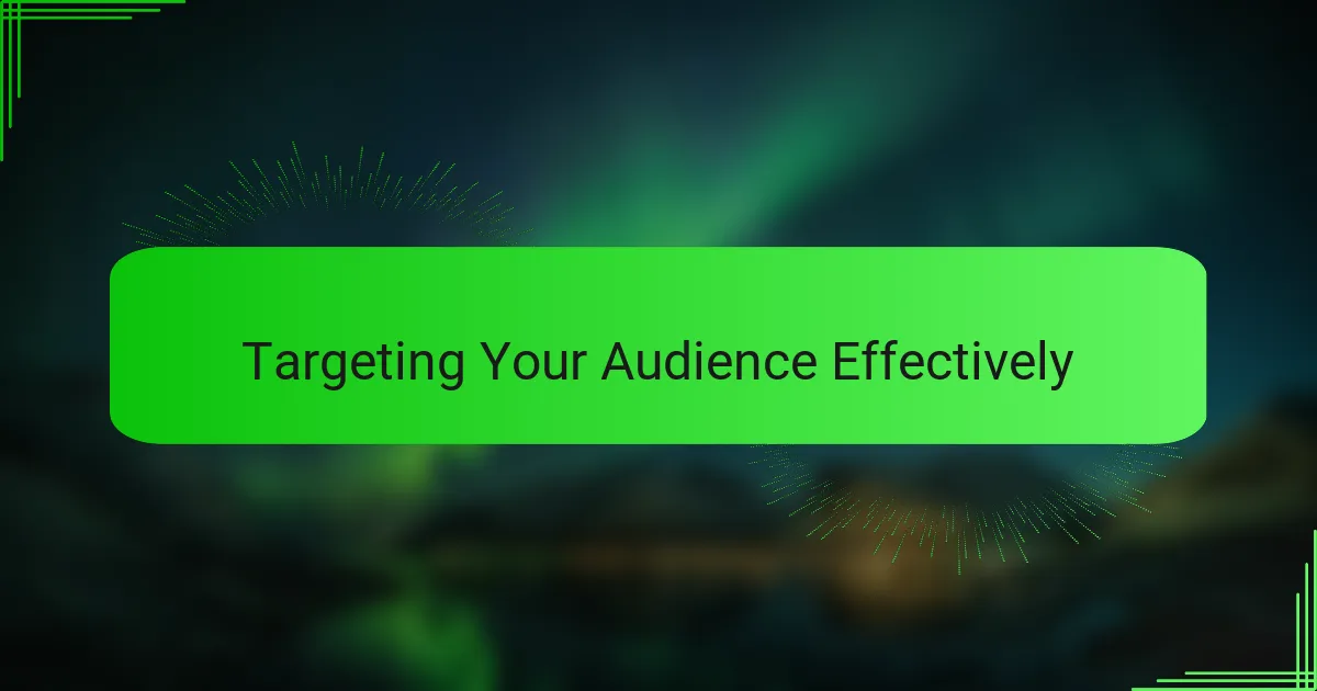 Targeting Your Audience Effectively