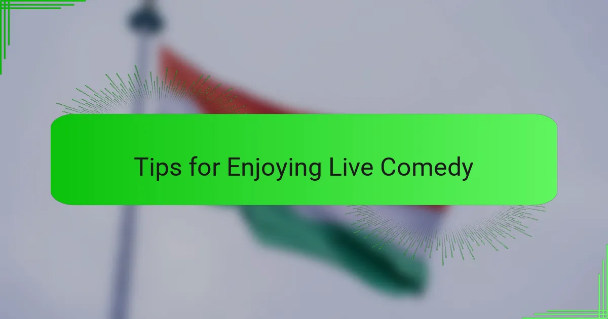 Tips for Enjoying Live Comedy