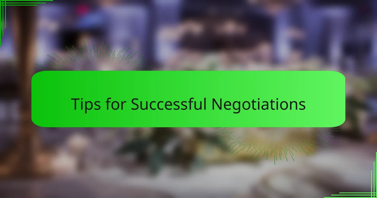 Tips for Successful Negotiations